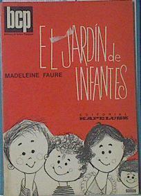 El jardín de Infantes | 121608 | Faure, Madeleine