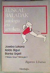 Euskal baladaren azterketa eta antologia. Bigarrle Liburua ( Euskal Baladak ) | 161435 | Lakarra, Joseba/Biguri, Koldo/( marya Goiri Mintegia ), Blanka Urgell