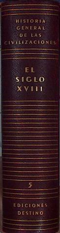 El Siglo XVIII Revolución intelectual técnica y política 1715 1815 | 144961 | Mousnier, Roland/Labrousse, Ernest