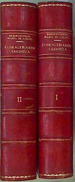 Euskaleriaren Yakintza. Literatura popular del País Vasco (4 tomos) | 160639 | Resurrección María de Azkue