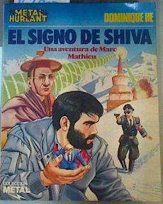 El Signo de Shiva Una aventura de Marc Mathieu | 162897 | Hé, Dominique