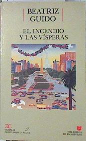 El incendio y las vísperas | 140518 | Guido, Beatriz