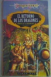 El Retorno De Los Dragones | 28393 | Weis Margaret Hickman Tracy