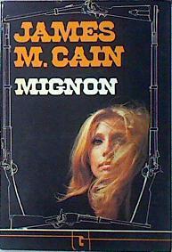 Mignon | 3984 | Cain James M