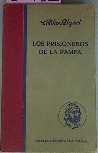 Los Prisioneros De La Pampa | 56182 | Salgari Emilio