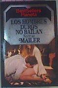 Los Hombres Duros No Bailan | 19196 | Mailer Norman