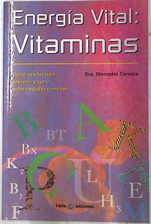 Energía vital: Vitaminas | 72446 | Cervera, Mercedes