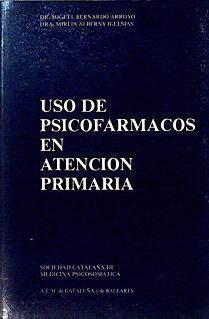 Uso de psicofármacos en atención primaria | 144535 | Bernardo Arroyo, Miguel/Alberny Iglesias, Mireia