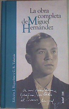 La obra completa de Miguel Hernández | 156499 | Riquelme, J/Talamás, C.R.