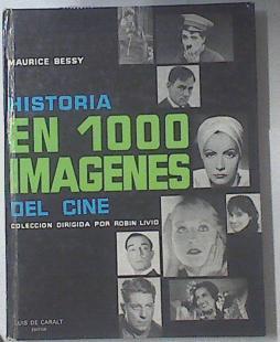 Historia en 1000 imagenes del cine | 119331 | Maurice Bessy