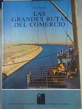 Las Grandes rutas del comercio | 158408 | Duche, Jean