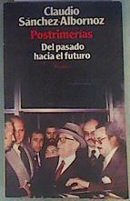 Postrimerías.. Del pasado hacia el futuro | 162437 | Sánchez-Albornoz, Claudio