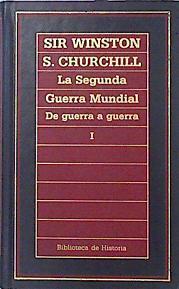 La Segunda Guerra Mundial I: De Guerra A Guerra | 37043 | Churchill Winston