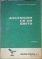 Ascension en un Grito | 161117 | Rodolfo Hernandez