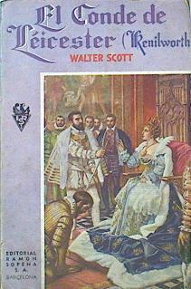 El Conde De Leicester Kenilworth | 48696 | Scott Walter