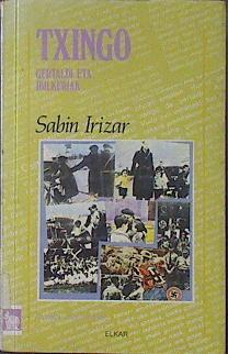 Txingo: Gertaldi eta ibilkeriak | 120610 | Irizar, Sabin