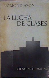 La Lucha De Clases | 41885 | Aron Raymond