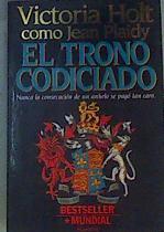 El trono codiciado | 164437 | Holt, Victoria