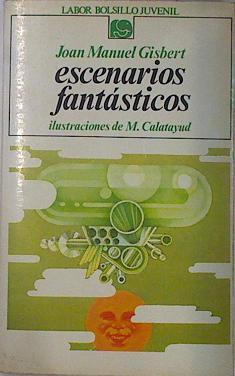 Escenarios Fantasticos | 12439 | Gisbert Joan Manuel/Ilustrador Miguel Calatayud