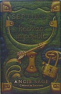 Septimus y el hechizo imposible | 149276 | Sage, Angie