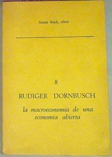 La Macroeconomía De Una Economía Abierta | 54433 | Dornbusch Rudiger