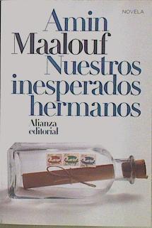 Nuestros inesperados hermanos | 150829 | Maalouf, Amin