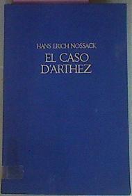 El Caso D`arthez | 56220 | Erich Nossack Hans