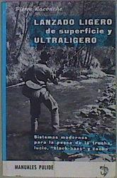 Lanzado ligero de superficie y ultraligero Sistemas modernos para la pesca de la trucha, lucio, Blac | 59990 | Lacouche Pierre