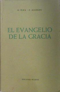 El Evangelio de la Gracia | 137125 | Maurizio Flick/Zoltan Alszeghy