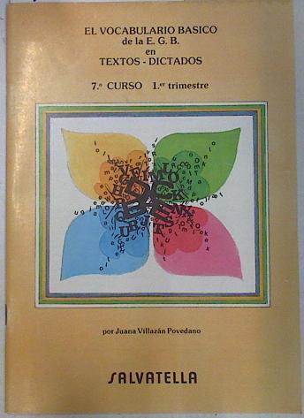 Vocabulario básico en la E G B 7 curso 1 trimestre | 130812 | Villazan Povedano, Juana