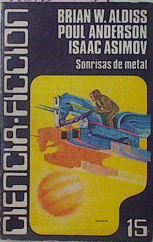 Sonrisas De Metal | 46251 | Aldiss/ Anderson/ Asimov