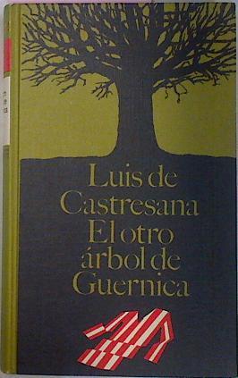 El Otro Arbol De Guernica | 5520 | Castresana Luis De