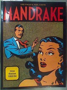 Mandrake Tiras diarias 1953/54 Tomo 23 | 161766 | Lee Falk/Phil Davis