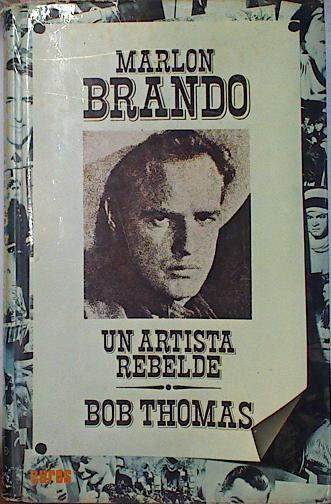 Marlon Brando Un Artista Rebelde | 46708 | Thomas Bob