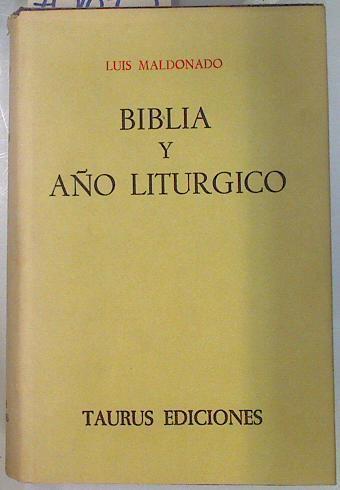 Biblia y año litúrgico | 70675 | Maldonado, Luis