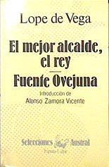 Mejor alcalde el rey, el. Fuente Ovejuna | 139981 | Vega, Lope de