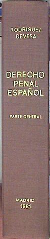 Derecho penal español. Parte general | 140942 | Rodríguez Devesa, José María
