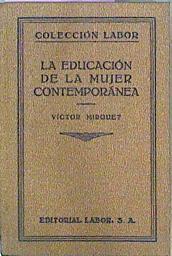 La Educación De La Mujer Contemporánea | 62572 | Mirguet Victor