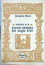 Antología De La Poesía Catalana Del Segle D'or | 43424 | Marco Joaquim