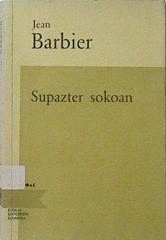 Supazter Xokoan (sokoan) | 120159 | Barbier, Jean