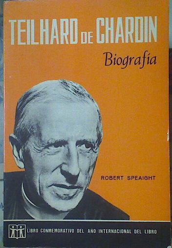 Teilhard De Chardin | 12158 | Speaight Robert