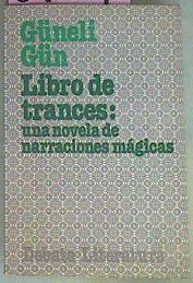 Libro De Trances: Una Novela De Narraciones Mágicas | 51207 | Gün Güneli