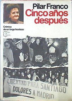 Cinco Años Después Crónica De Un Largo Bostezo | 42798 | Franco Pilar