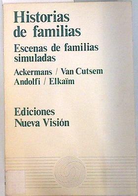 Historias de Familias Escenas de familias simuladas | 134225 | Van Cutsem, Ackermans/Elkaim, Andolfi