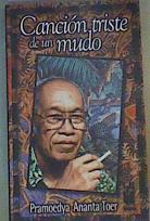 Canción triste de un mudo | 166361 | Toer, Pramoedya Ananta