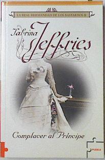 Complacer al principe | 68682 | Jeffries, Sabrina