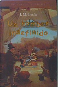 Un Hombre Indefinido | 59827 | Bachs J M