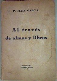 Al Través De Almas Y Libros | 52867 | García, Félix