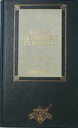 Beltran Un Templario En El Exilio | 28754 | Watson, William