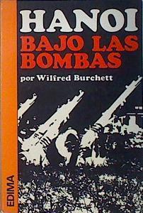 Hanoi bajo las bombas | 137343 | Burchett, Wilfred